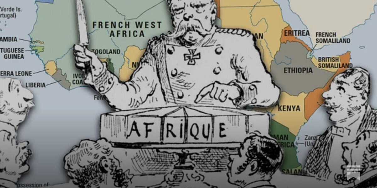 The Berlin Conference: The Day Africa Was Divided Without Africans